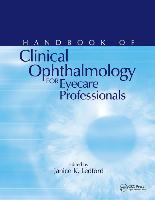 Handbook of Clinical Ophthalmology for Eyecare Professionals (The Basic Bookshelf for Eyecare Professionals)