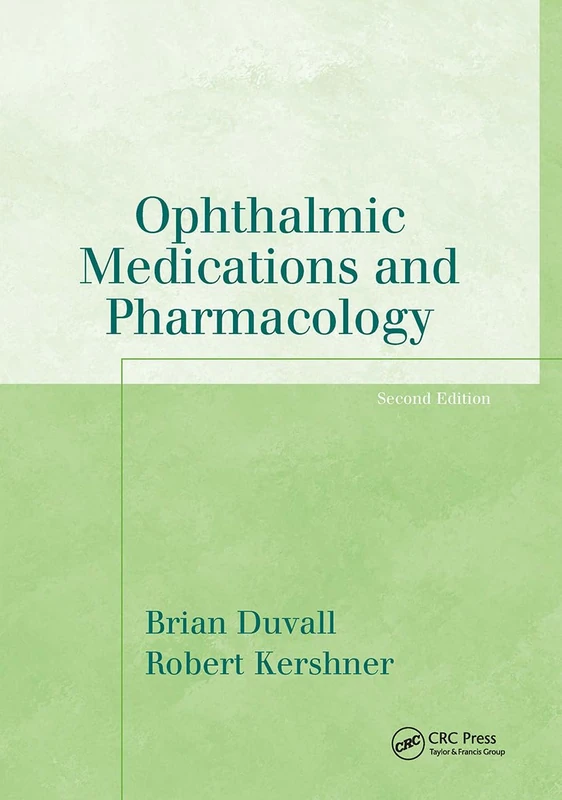 Ophthalmic Medications and Pharmacology (The Basic Bookshelf for Eyecare Professionals)
