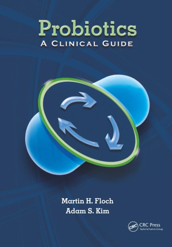Probiotics: A Clinical Guide