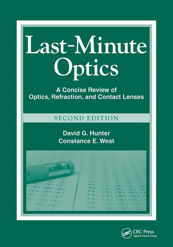 Last-Minute Optics: A Concise Review of Optics, Refraction, and Contact Lenses