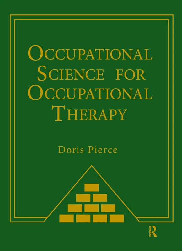 Occupational Science for Occupational Therapy