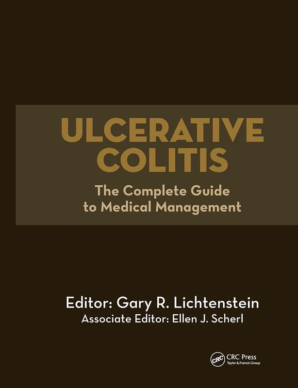 Slack Ulcerative Colitis: The Complete Guide to Medical Management