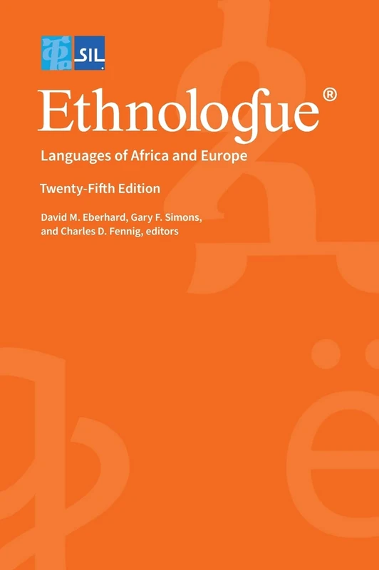 Ethnologue: Languages of Africa and Europe: 03649288 (Ethnologue: Languages of the World)