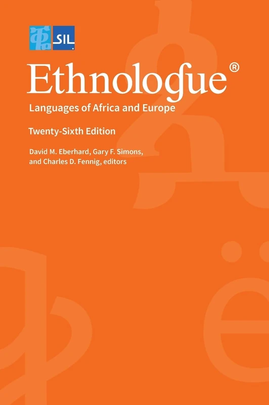 Ethnologue: Languages of Africa and Europe - Reference Guide