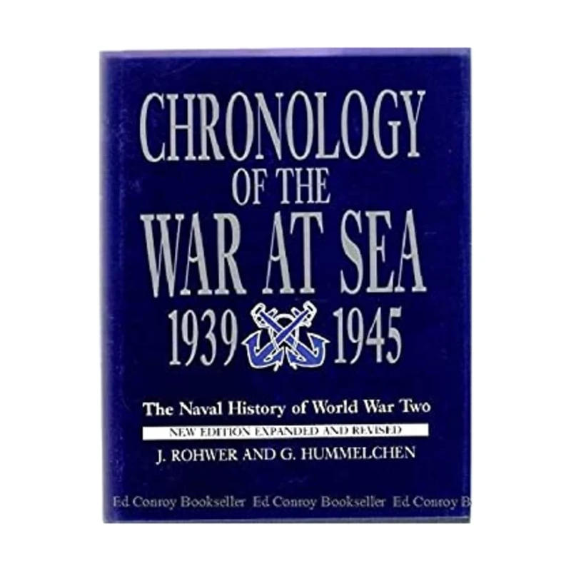 Chronology of the War at Sea 1939-1945 (Naval history of WWII)
