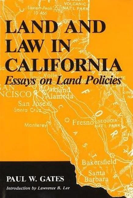 Land and Law in California: Essays on Land Policies - Image 1
