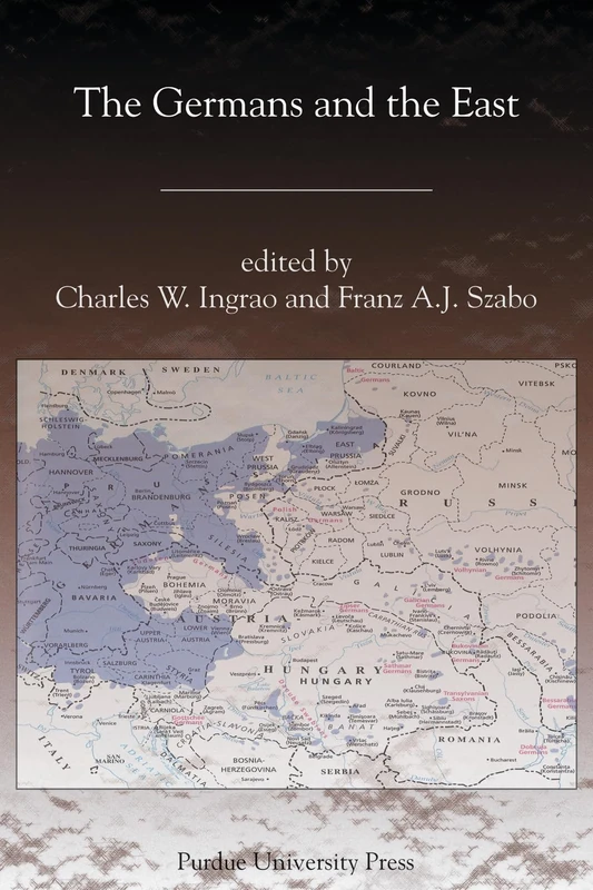 The Germans and the East (Central European Studies) - Image 1