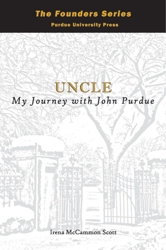 Uncle: My Journey with John Purdue (The Founders Series) - Image 1