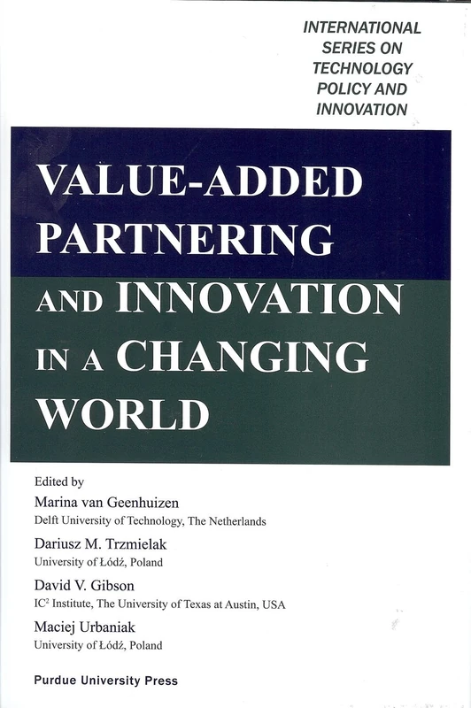 Value Added Partnering and Innovation in a Changing World (International Series on Technology Policy and Innovation)