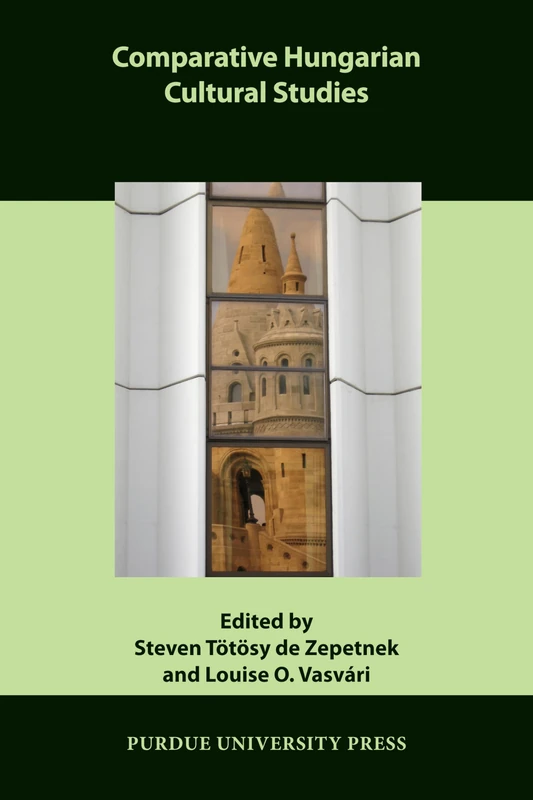 Comparative Hungarian Cultural Studies (Comparative Cultural Studies)