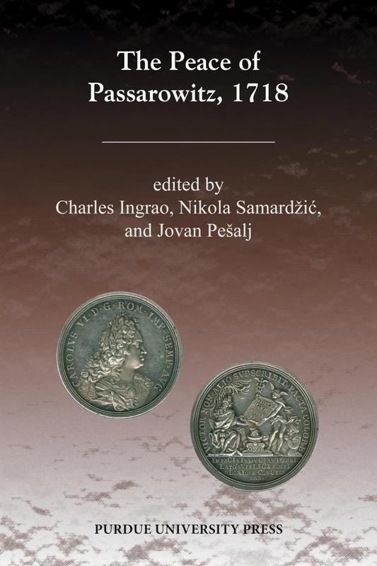The Peace of Passarowitz, 1718 (Central European Studies)