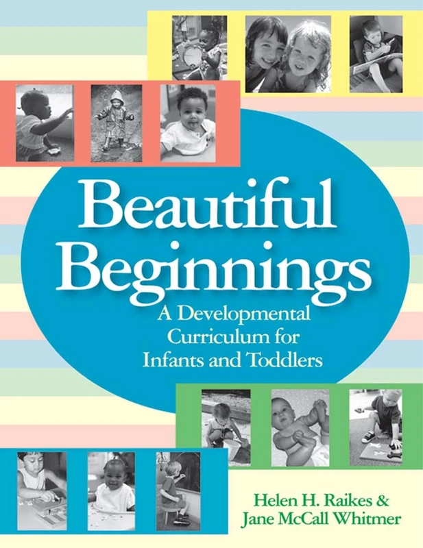 Beautiful Beginnings: A Developmental Curriculum for Infants and Toddlers - Image 1
