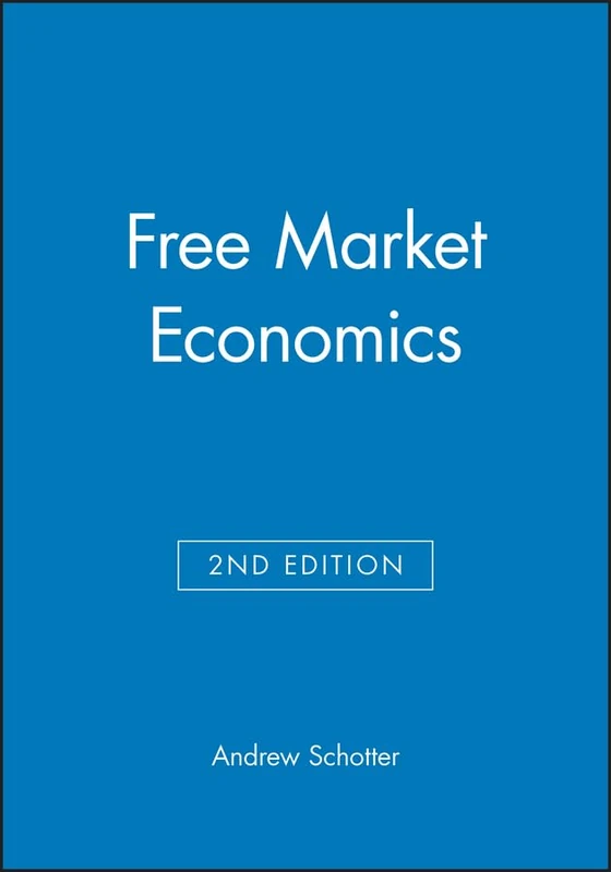 Free Market Economics 2e