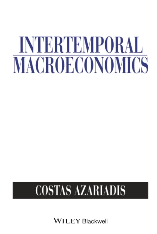 Intertemporal Macroeconomics