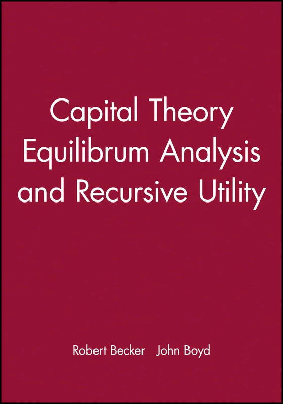 Capital Theory Equilibrum Analysis and Recursive Utility - Image 1