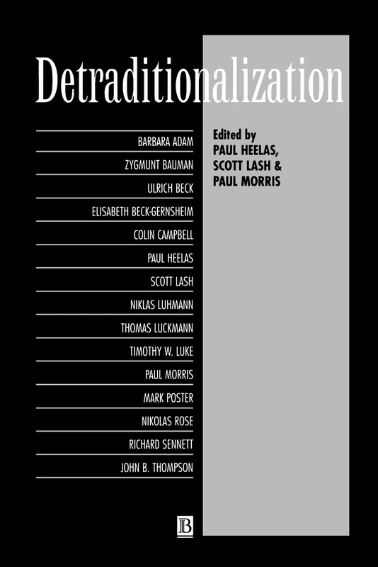 DETRADITIONALIZATION: Critical Reflections on Authority and Identity