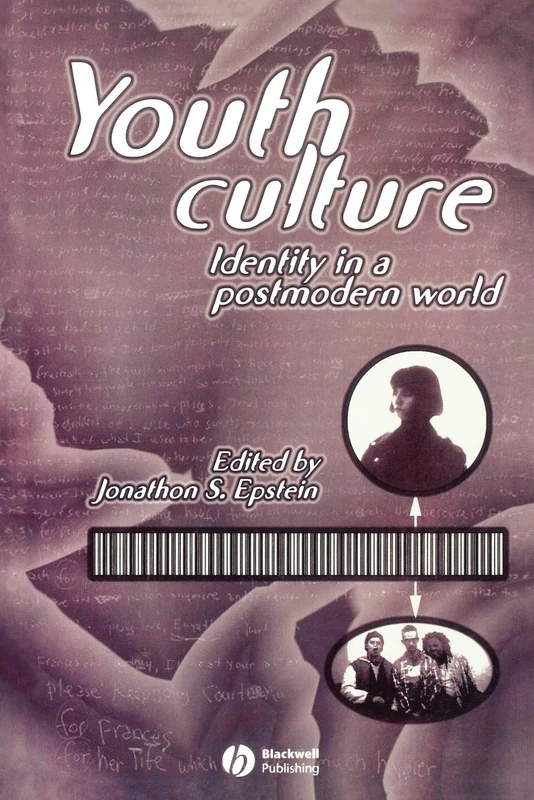 Youth Culture: Identity in a Postmodern World