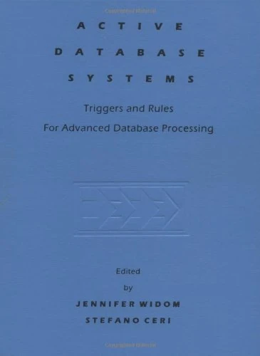 Active Database Systems: Triggers and Rules for Advanced Database Processing (The Morgan Kaufmann Series in Data Management Systems)