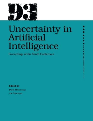 Uncertainty in Artificial Intelligence: Proceedings of the Ninth Conference (1993)