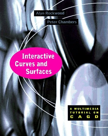 Interactive Curves and Surfaces: A Multimedia Tutorial on CAGD (The Morgan Kaufmann Series in Computer Graphics)