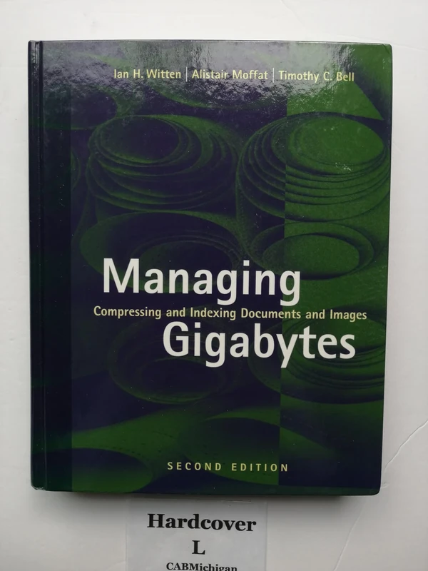Managing Gigabytes: Compressing and Indexing Documents and Images
