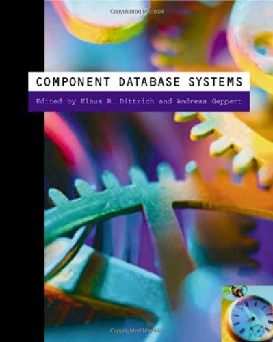 Component Database Systems (The Morgan Kaufmann Series in Data Management Systems)