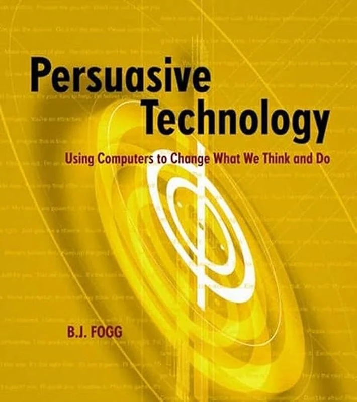 Persuasive Technology: Using Computers to Change What We Think and Do (Interactive Technologies) - Image 1