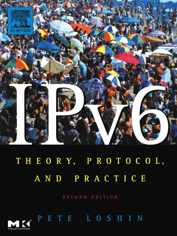 IPv6: Theory, Protocol, and Practice, 2nd Edition (The Morgan Kaufmann Series in Networking)