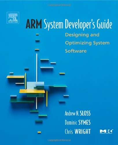 ARM System Developer's Guide: Designing and Optimizing System Software (The Morgan Kaufmann Series in Computer Architecture and Design) - Image 1