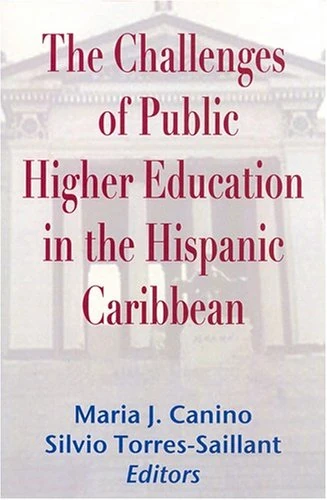 The Challenges of Public Higher Education in the Hispanic Caribbean