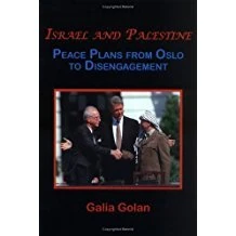 Israel and Palestine: Peace Plans and Proposals from Oslo to Disengagement
