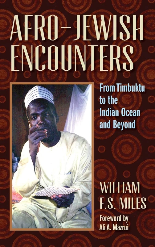 Afro-Jewish Encounters: From Timbuktu to the Indian Ocean and Beyond