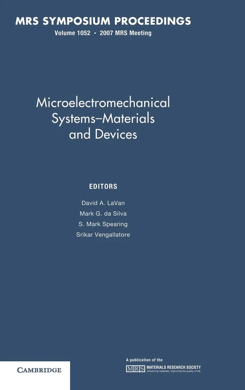Microelectromechanical Systems ― Materials and Devices: Volume 1052 (MRS Proceedings)