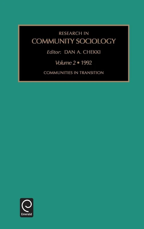 Communities in Transition: 2 (Research in Community Sociology, 2)