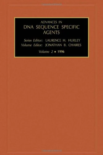 Advances in DNA Sequence-Specific Agents (Volume 2)