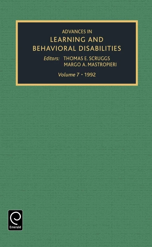 Advances in Learning and Behavioural Disabilities: 7