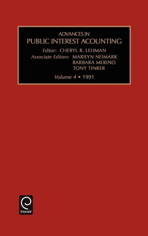 Advances in Public Interest Accounting: A Research Annual: 4