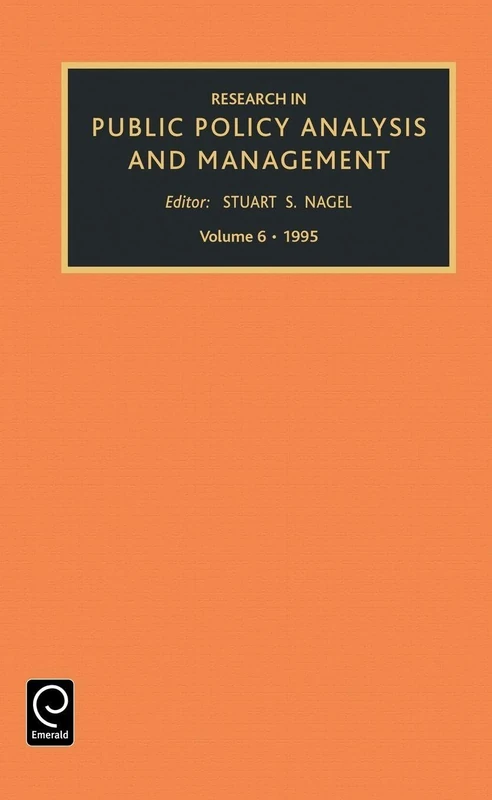 Research in Public Policy Analysis and Management: 6