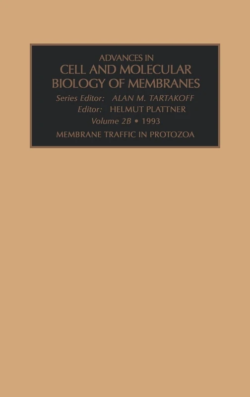Membrane Traffic in Protozoa, Part A (Volume 2) (Advances in Cellular and Molecular Biology of Membranes and Organelles, Volume 2) - Image 1