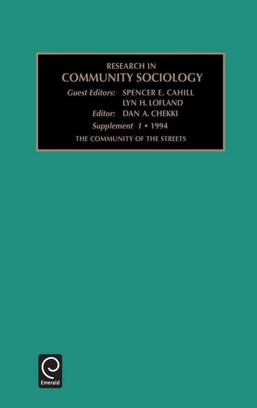 Community of the Streets: Supplement 1 - The Community of the Streets (Research in Community Sociology, 1) - Image 1