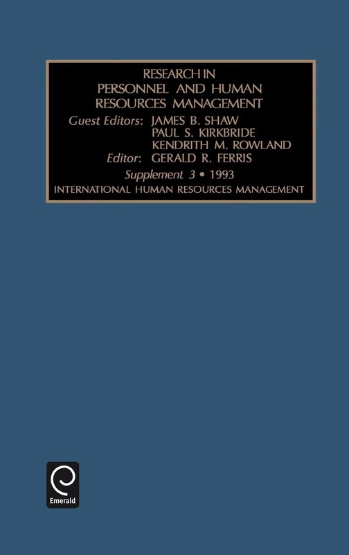 International Human Resources Management: International Human Resources Management : Supplement 3 : 1993 (Research in Personnel and Human Resources Management)