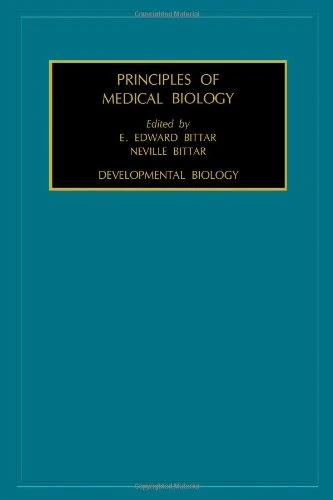 Development Biology (Volume 11) (Principles of Medical Biology, Volume 11)