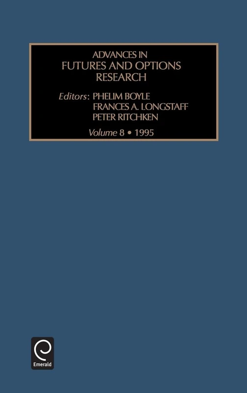Advances in Futures and Options Research: The Black-Scholes Model Vol 8