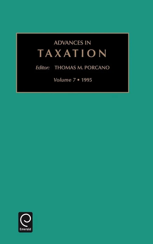 Advances in Taxation: Vol 7