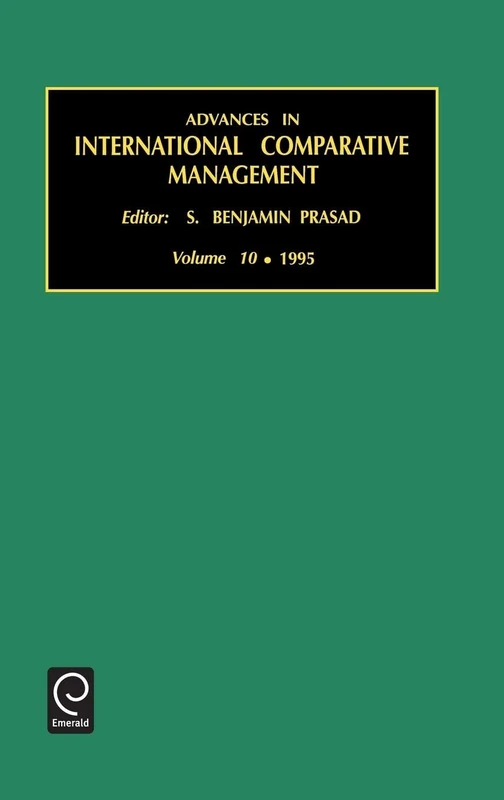 Advances in International Comparative Management: 10 (Advances in International Management, 10)