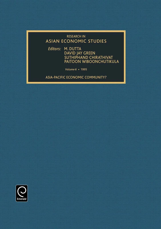 Research in Asian Economic Studies: Asia-Pacific Economic Community?: 6