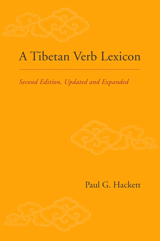 Tibetan Verb Lexicon: Updated and Expanded: Second Edition