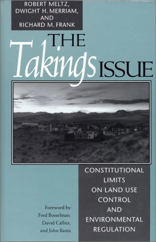 THE TAKINGS ISSUE: COUNSTITUTIONAL LIMITS ON LAN