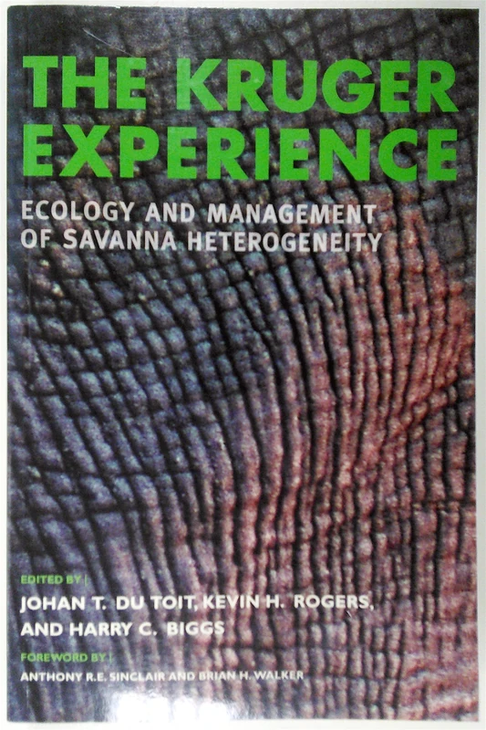The Kruger Experience: Ecology and Management of Savanna Heterogeneity