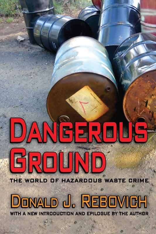 Dangerous Ground: The World of Hazardous Waste Crime - Routledge - Image 1